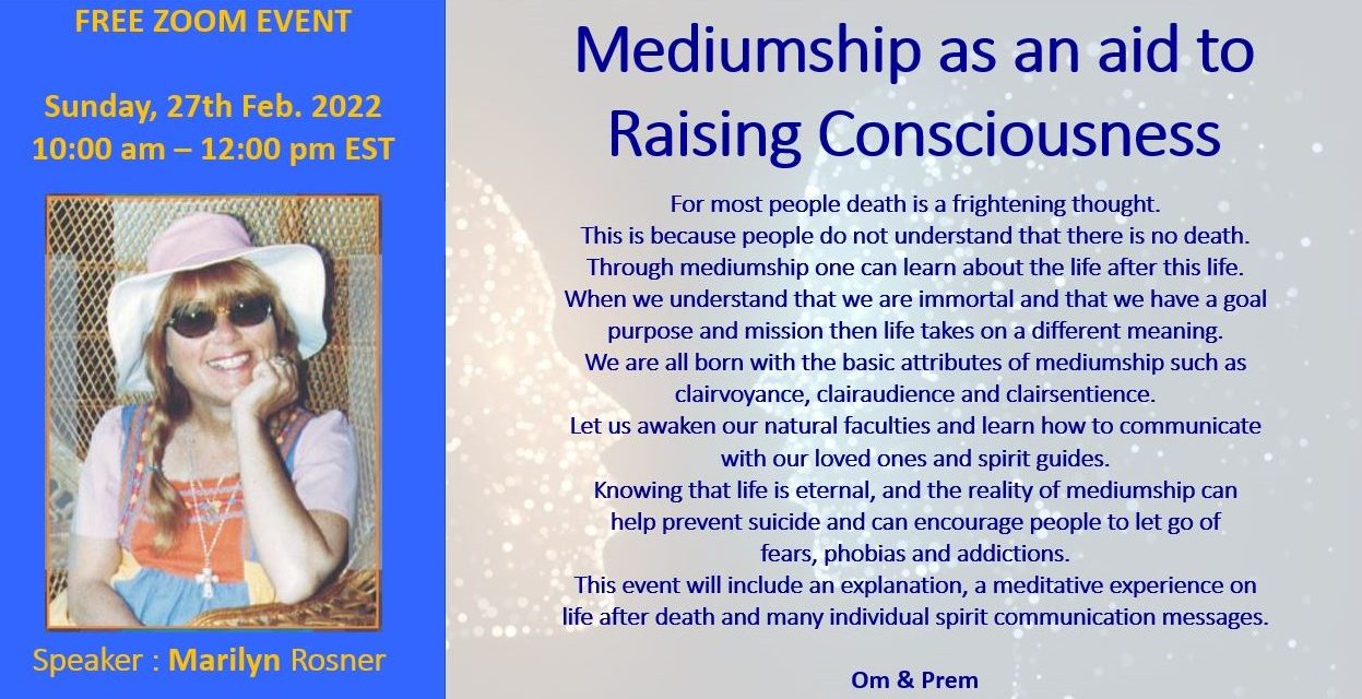 Mediumship as an aid to Raising Consciousness by Marilyn Rossner